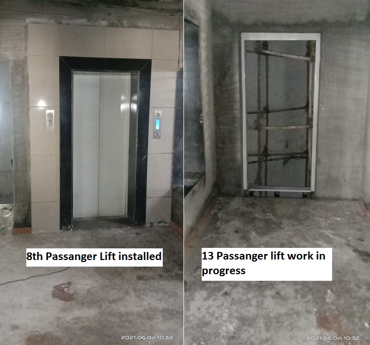 8th Passanger lift installed | 13th Passanger lift work in progress